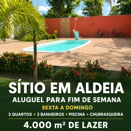 PROMOÇÃO - Sítio em Aldeia por R$ 1.200 o Final de Semana! ?