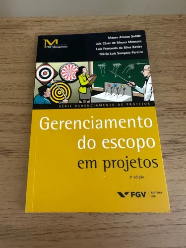 Gerenciamento do Escopo em Projetos FGV - 3ª Edição
