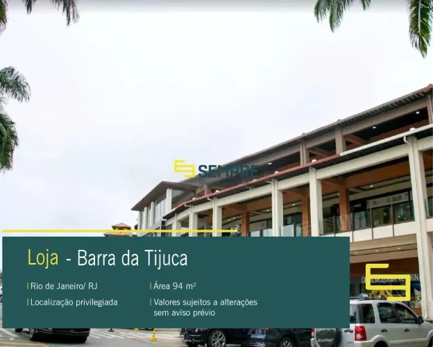 Loja para alugar na Barra da Tijuca Rio de Janeiro/ RJ