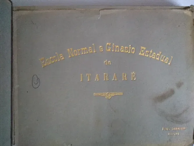 Antigo Álbum de Fotos de Formandos da Escola Normal e Ginásio Estadual de Itararé