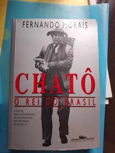 Livro // Chato O Rei do Brasil