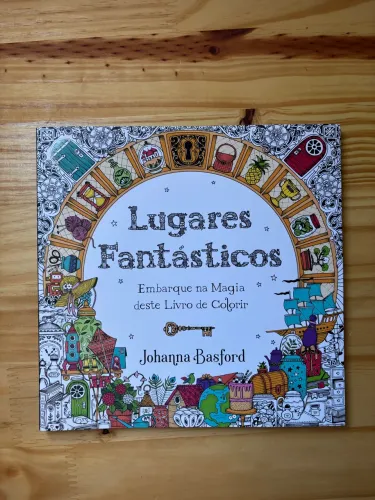 Livro de Colorir Lugares Fantásticos - Johanna Basford