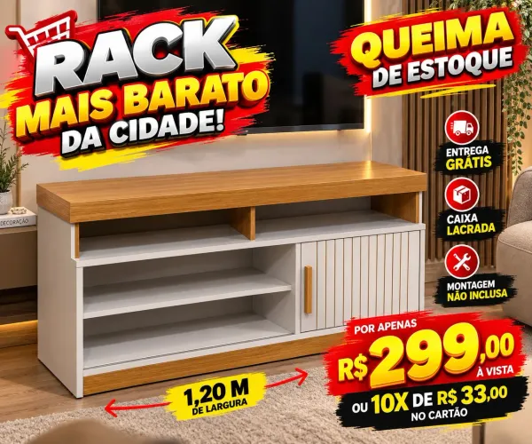 ? Rack 1,20m | R$ 299 à Vista | Entrega Grátis | Queima de Estoque