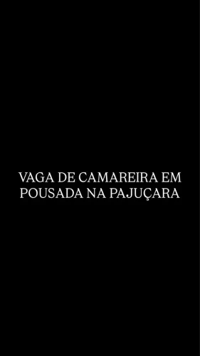 VAGA DISPONÍVEL - CAMAREIRA (LEIA A DESCRIÇÃO)