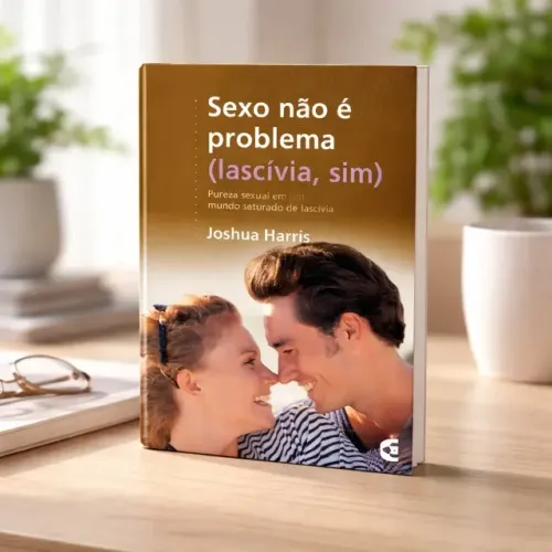 Sexo Não É Problema (lascívia, Sim) - Joshua Harris (Usado)