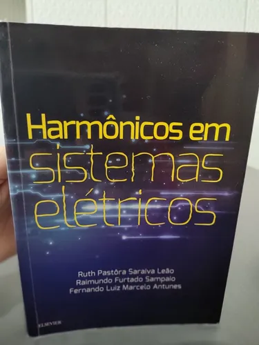 Livro HARMÔNICOS EM SISTEMAS ELÉTRICOS