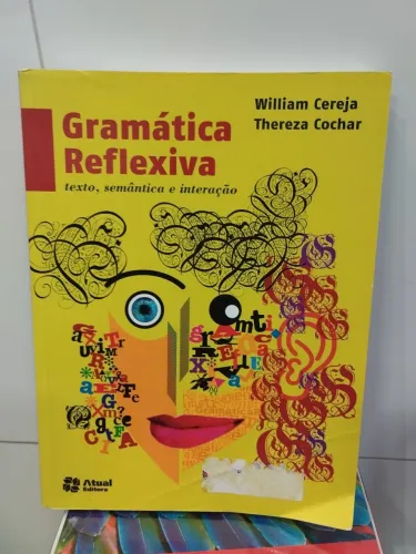 Gramática Reflexiva - William Cereja e Thereza Cochar
