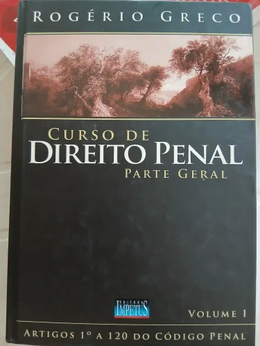 Curso de Direito Penal - Parte Geral - Rogério Greco - Volume 1