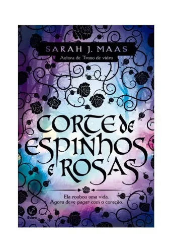 Livro - Corte de espinhos e rosas Vol. 1