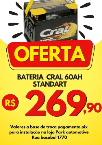 Bateria cral nova 60 ah ou 45 ah 