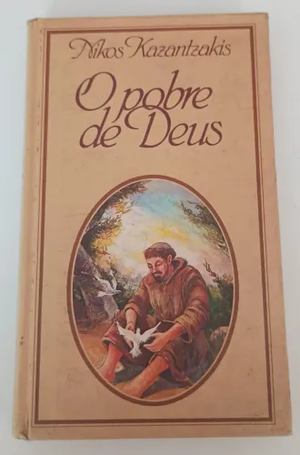 Livro - O Pobre de Deus (Nikos Kazantzakis)