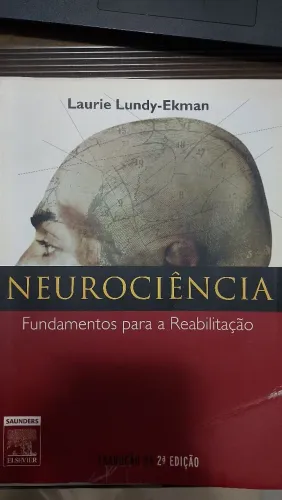 Livro Neurociência Fundamentos para a Reabilitação, Laurie Lundy-Ekman