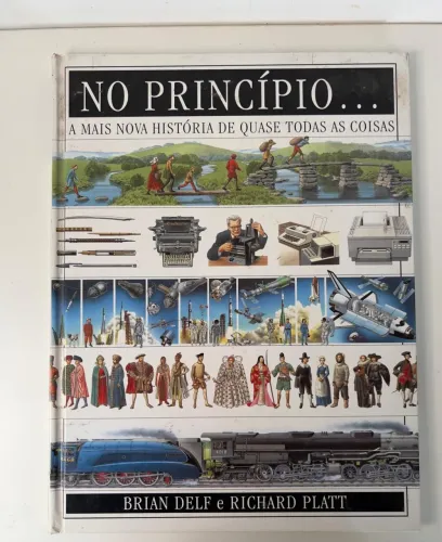 NO PRINCIPIO A MAIS NOVA HISTORIA DE QUASE TODAS AS COISAS