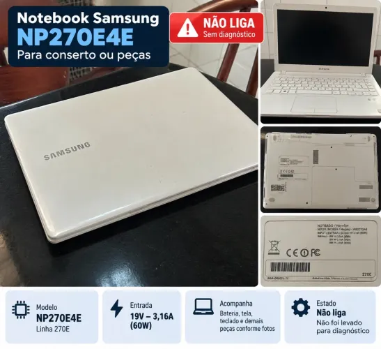 SAMSUNG NP 270E4E (NÃO LIGA)