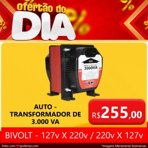 TRANSFORMADOR 3.000 VA BIVOLT - 127 V X 220 V / 220 V X 127 V - AUTO TRANSFORMADOR BIVOLT