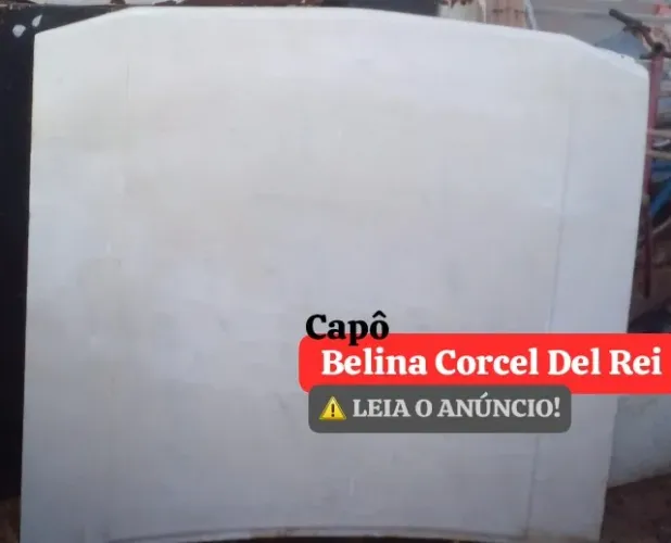 Capô Belina Corcel Del Rey / Barato / Campos dos Goytacazes Rj 