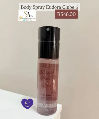 Body Spray Eudora Clube 6