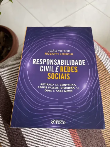 Livro Responsabilidade Civil e Redes Sociais João Victor Rozatti Longhi
