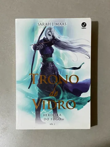 Herdeira do Fogo - Livro 3 Saga Trono de Vidro - Sarah J Mass