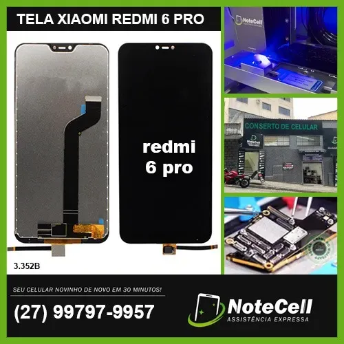 Tela Display Para Xiaomi Redmi 6 Pro 3.352B- Instalação Expressa Em 30 Minutos!!