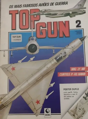 Revista Top Gun - Número 02 - Editora Globo - 1991 - Raridade