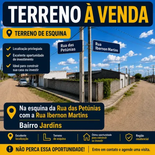 Terreno de esquina, localizado na esquina da Rua das Petúnias com a Rua Ibernon Martins, n
