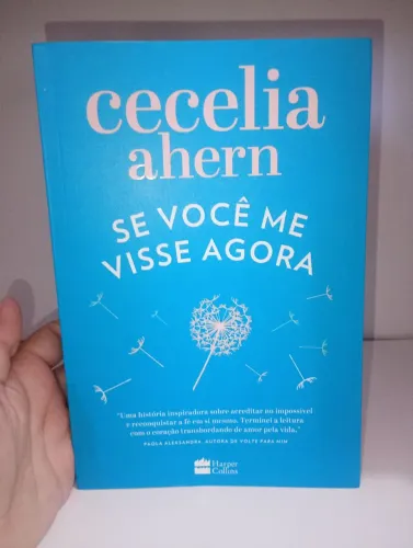 Se você me visse agora - Cecília Ahern