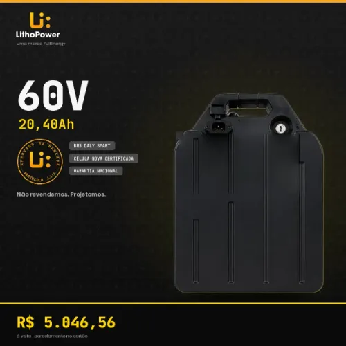 Bateria de Lítio 60V 20,40Ah - BMS Inteligente - Litho Power - Garantia Nacional
