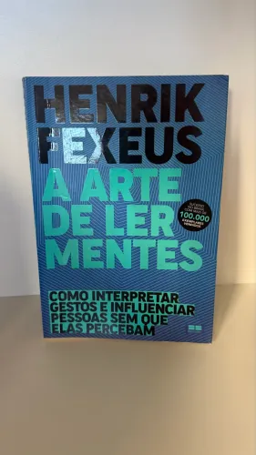 Livro: A Arte de Ler Mentes - Henrik Fexeus