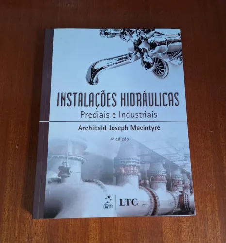 Livro Instalações Hidráulicas Prediais e Industriais - Macintyre
