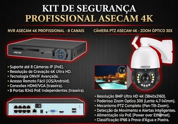 Câmera Asecam 4k Zoom Óptico 30X POE ONVIF e NVR ASECAM 4K PROFISSIONAL 8 canais.