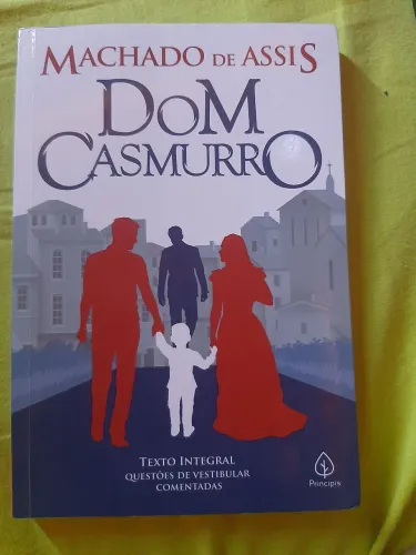 Livro de Machado de Assis, Dom casmurro 