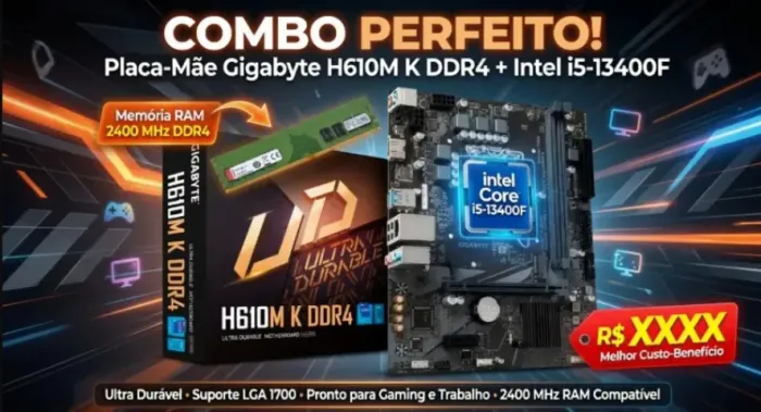 Kit upgrade Gigabyte H610M K DDR4+ Processador i5 13400f+8gb ddr4 2400