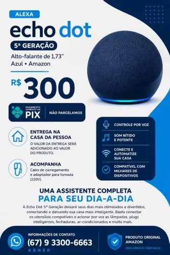ALEXA (Echo Dot 5° Geração) mais recente.