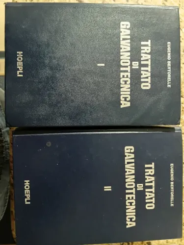 Trattato di Galvanotecnica (Vol. I e II)