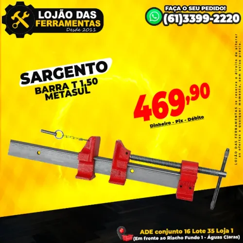 Sargento Barra T 1,50 Marceneiro Metasul
