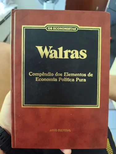 Livro Walras - Compêndio dos Elementos de Economia Política Pura