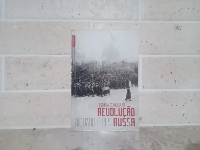 história concisa da revolução russa richard pipes