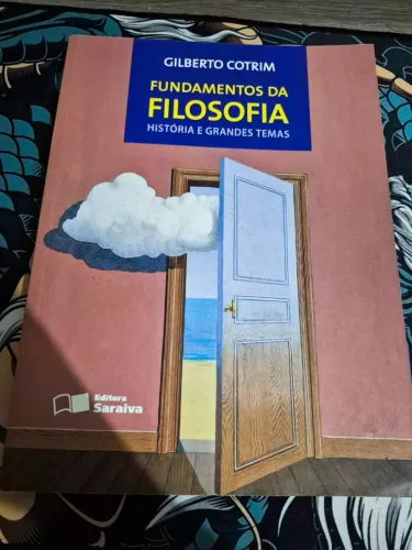 ?Livro Fundamentos da Filosofia - Gilberto Cotrim - Editora Saraiva