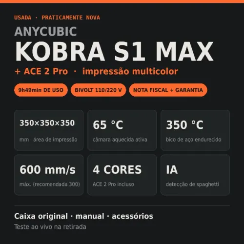 Impressora 3D Anycubic Kobra S1 Max + ACE 2 Pro | Mesa grande | 10hs de uso + Brinde