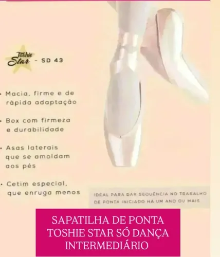 SAPATILHA DE PONTA TOSHIE STAR INTERMEDIÁRIO SÓ <br> TOSHIE STAR SÓ DANÇA <br>INTERMEDIÁRIO 
