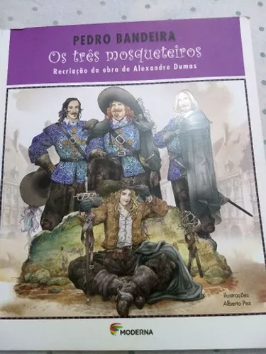 Livro Os Três Mosqueteiros  de Alexandre Dumas .