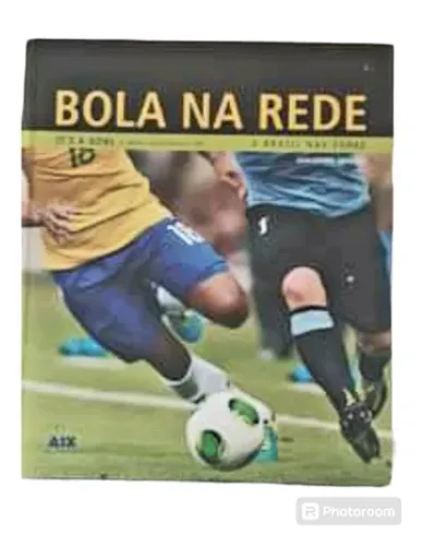 Livro bola na rede o Brasil nas copas