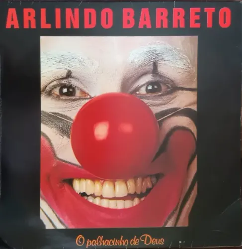 Lp Disco de Vinil Gospel Evangélico Arlindo Barreto - O Palhacinho De Deus