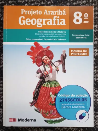 Livros de Geografia - Projeto Araribá - 7º, 8o e 9o ano - Manual do Professor