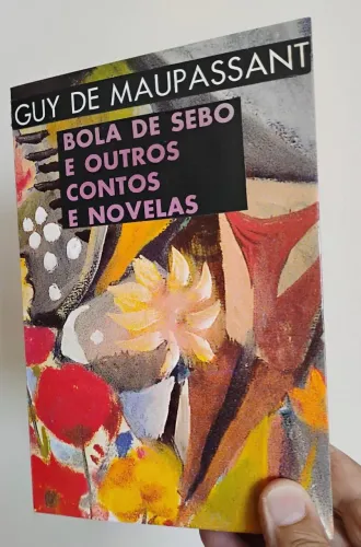 "BOLA DE SEBO E OUTROS CONTOS E NOVELAS" de GUY DE MAUPASSANT - livro reencadernado