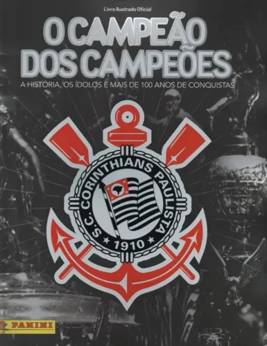 Álbum de Figurinhas - Corinthians O Campeão dos Campeões