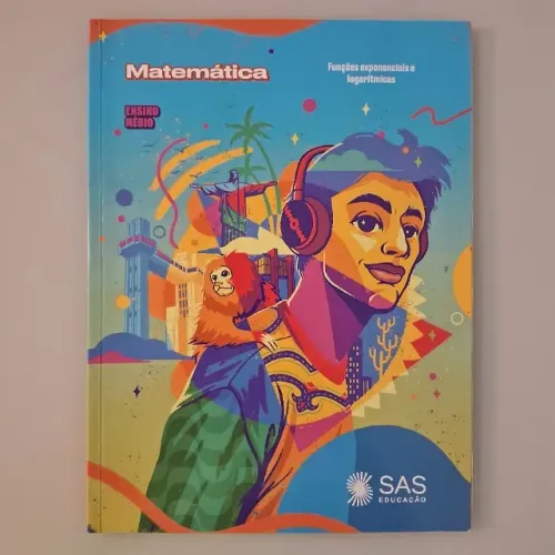 SAS 215 - Matemática - Funções exponenciais e logarítmicas