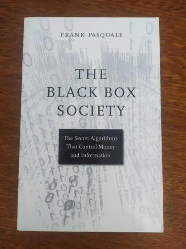 The Black Box Society de Frank Pasquale