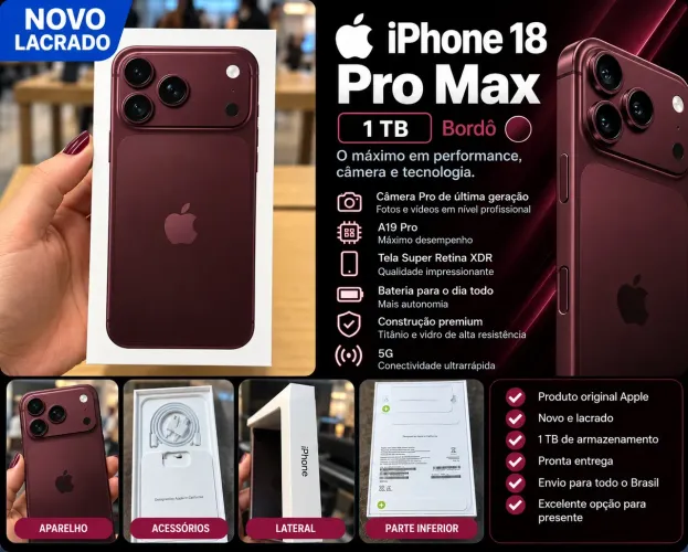 iPhone 18 Pro Max 1TB Bordô - Novo e Lacrado